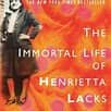 The Immortal Life of Henrietta Lacks
